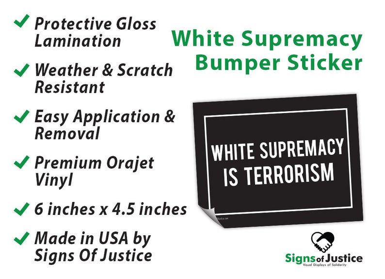 White Supremacy is Terrorism Bumper Stickers