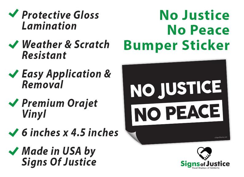 No Justice, No Peace Bumper Stickers