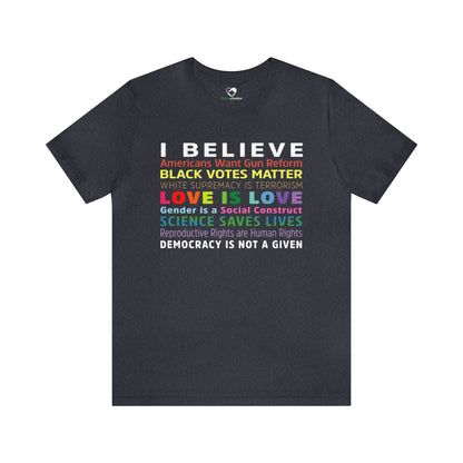 “I / We Believe 2024” Unisex T-Shirt (Bella+Canvas)