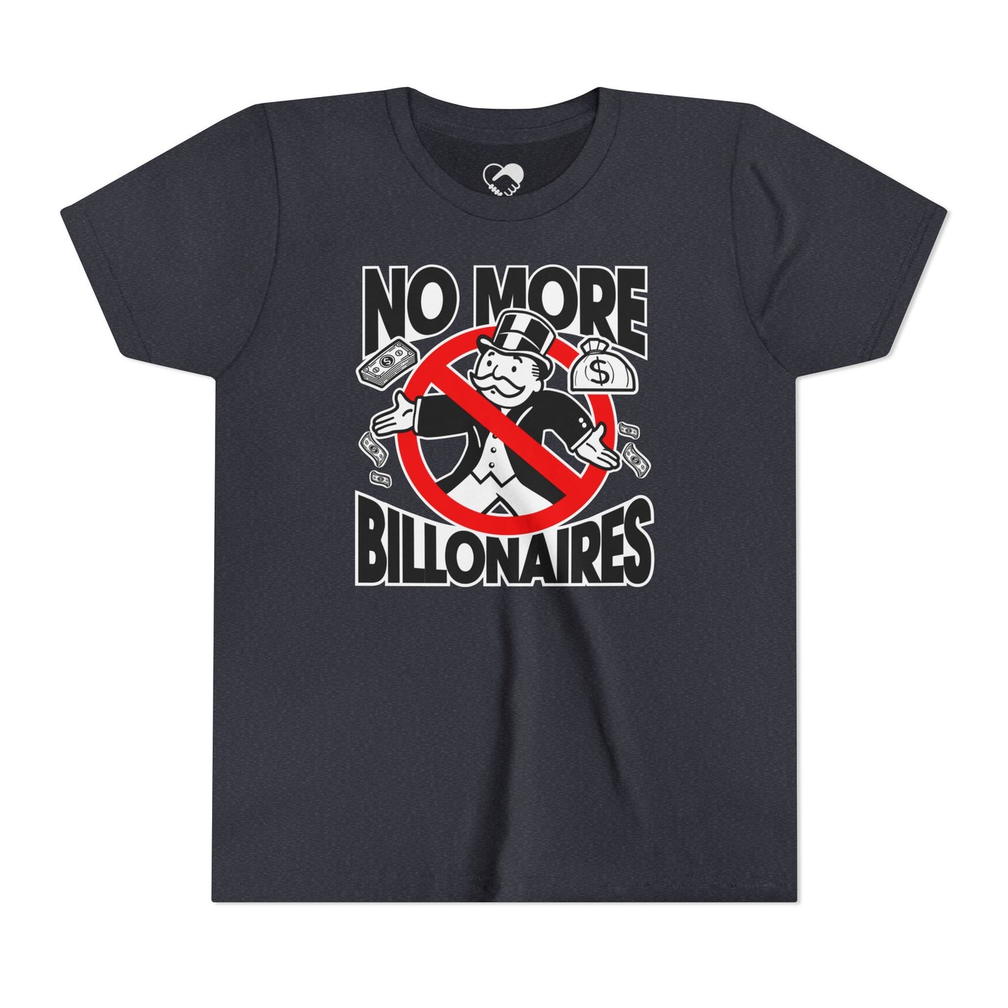 "No more Billonaires" Youth T-Shirt