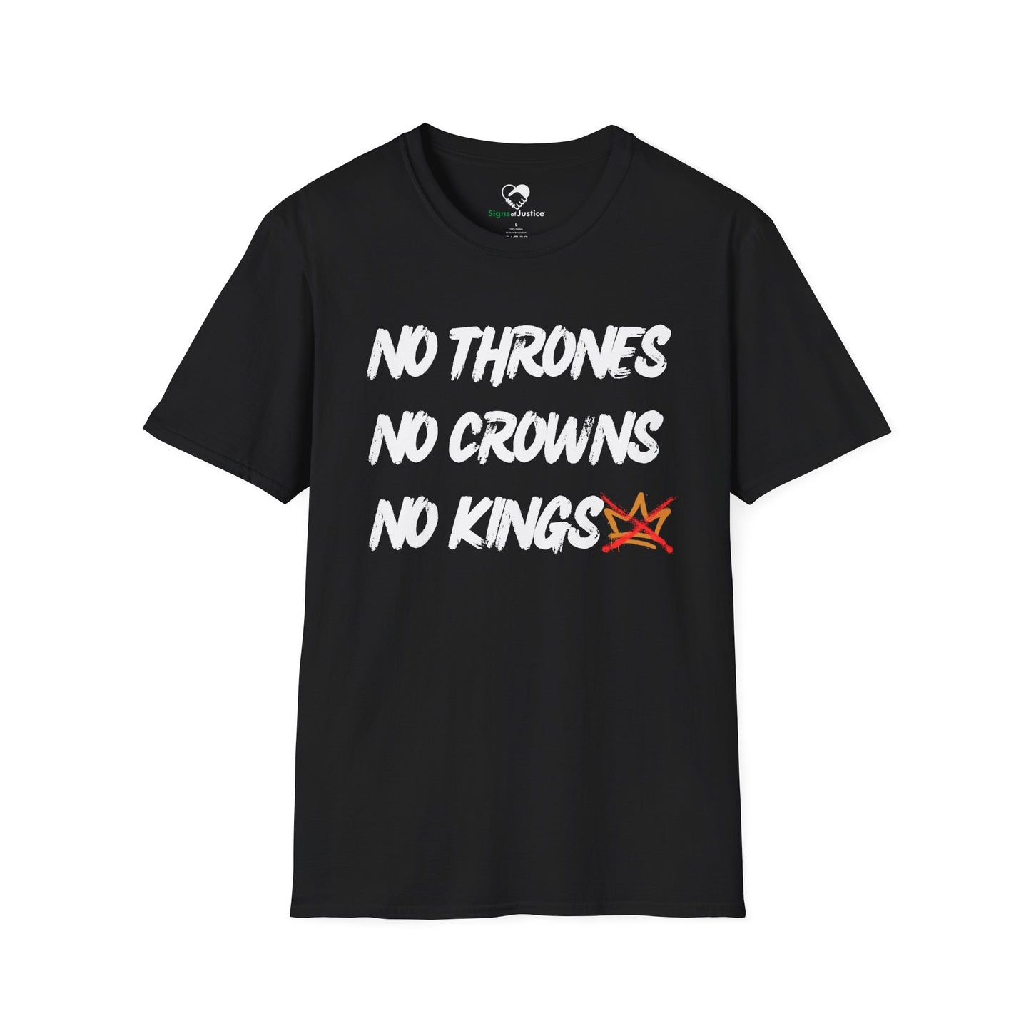 “No Thrones - No Crowns - No Kings” Unisex T-Shirt