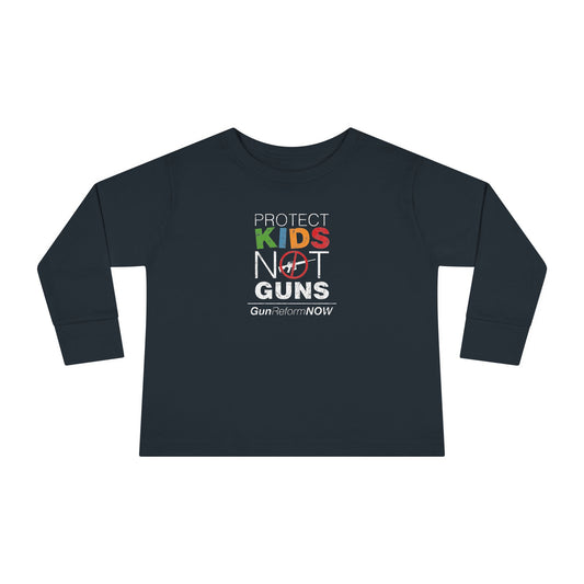 "Protect Kids Not Guns" Toddler Long Sleeve Tee
