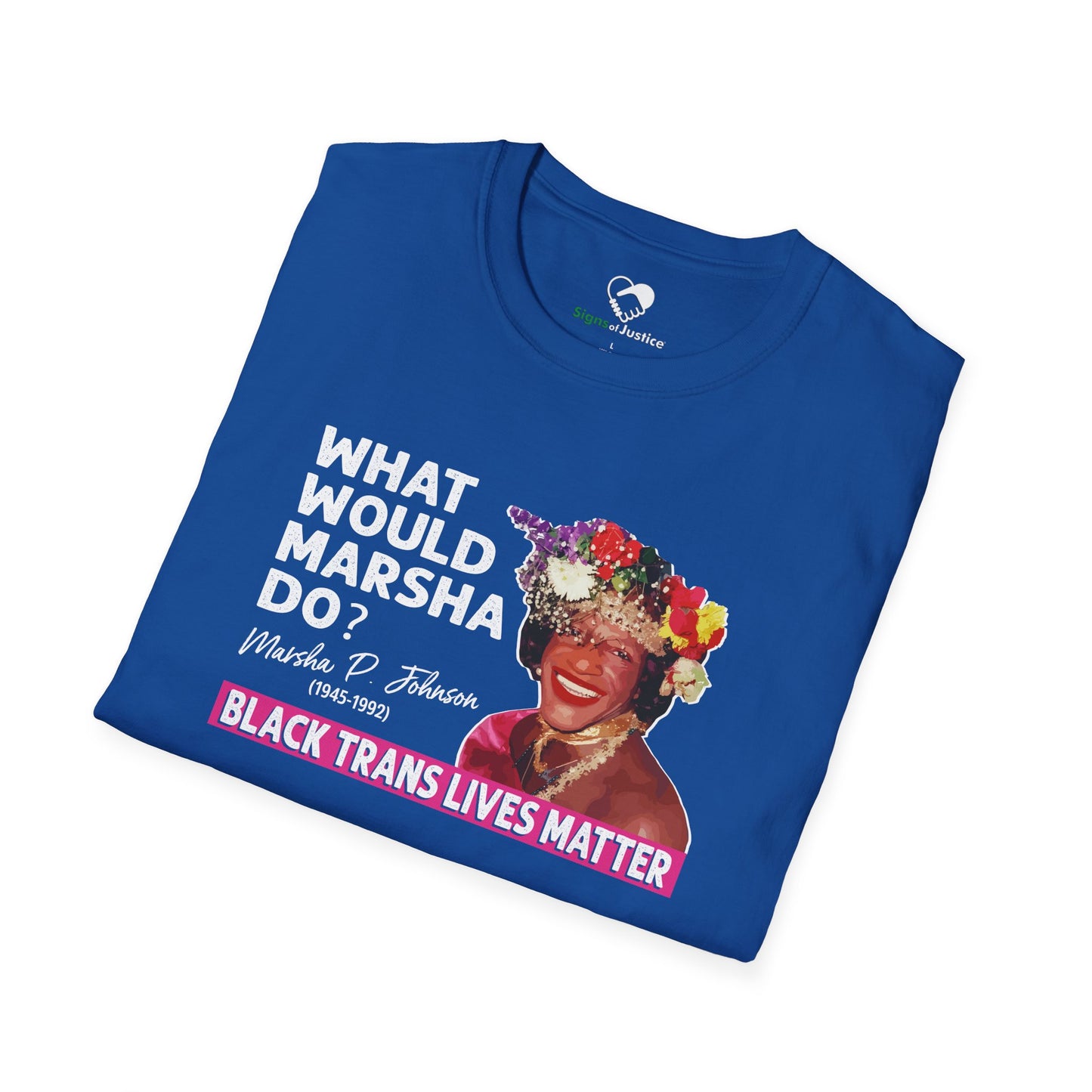 “What Would Marsha Do?” Unisex T-Shirt