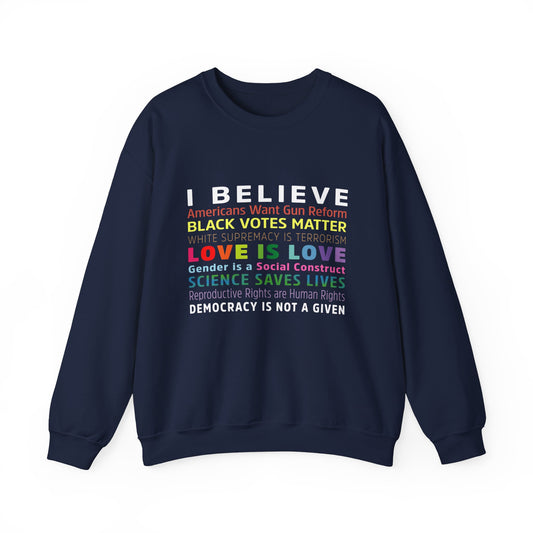 “I / We Believe 2024” Unisex Sweatshirt