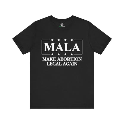 "MALA" Unisex T-Shirt (Bella+Canvas)