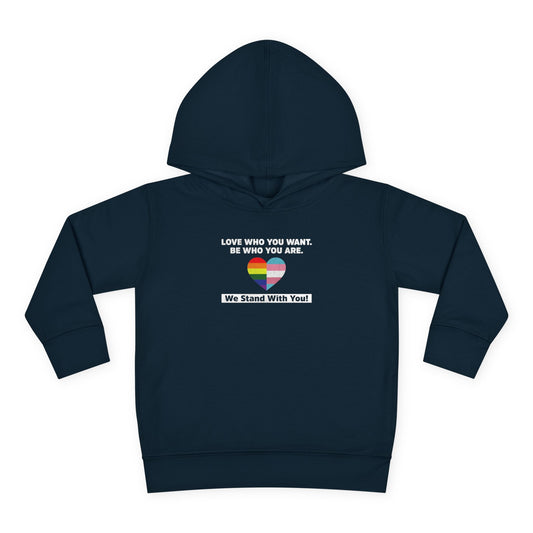 "Love Who You Want" Toddler Hoodie