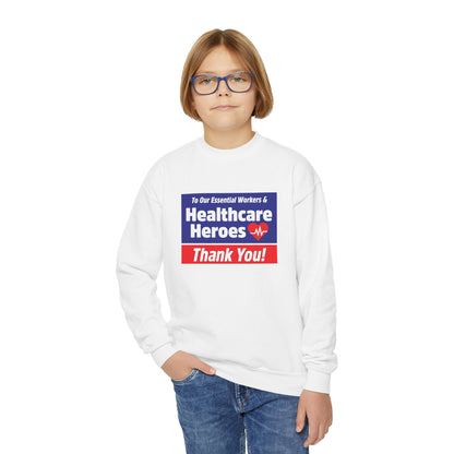 “Healthcare Heroes” Youth Sweatshirt