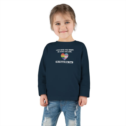 "Love Who You Want" Toddler Long Sleeve Tee