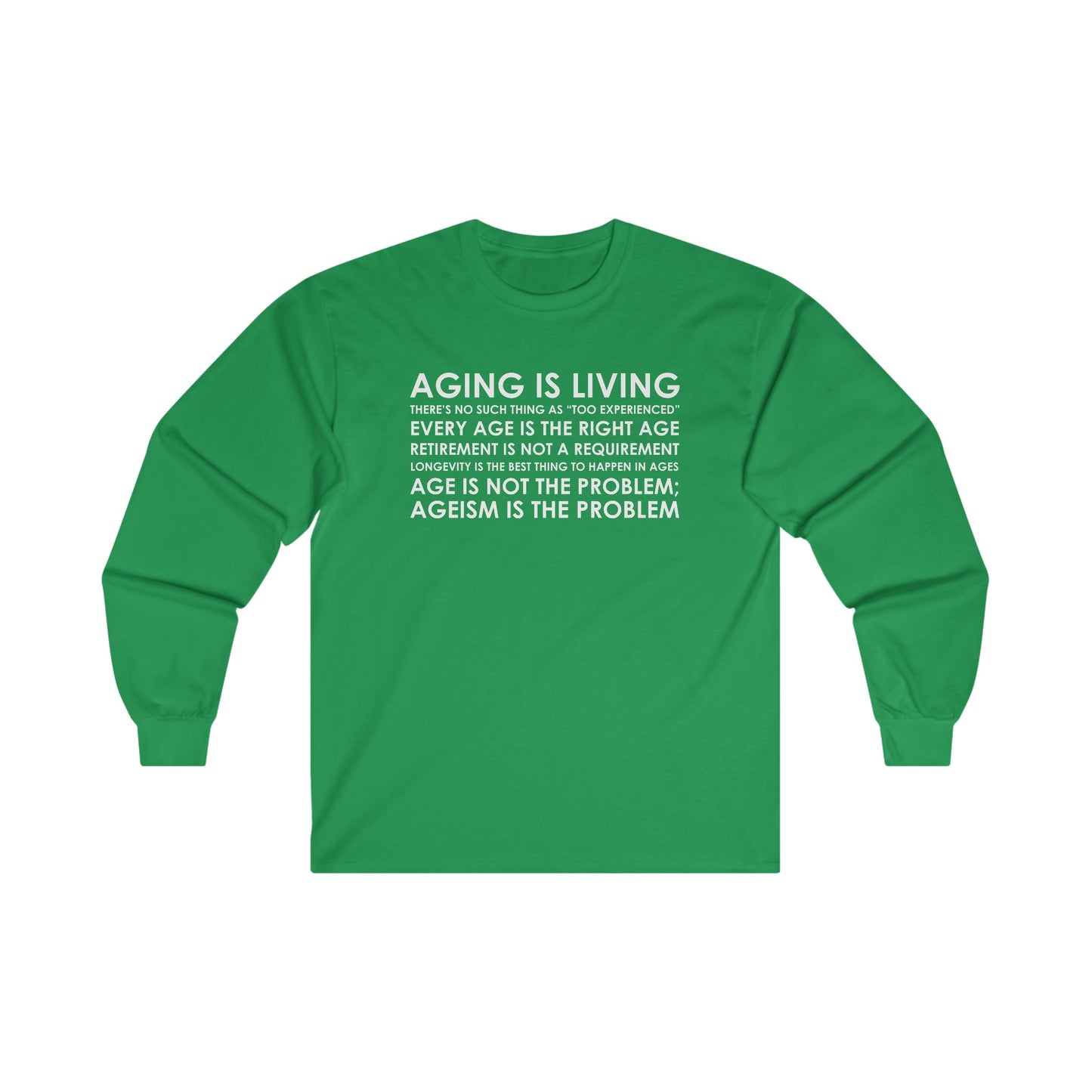 “Aging Is Living” Unisex Long Sleeve T-Shirt