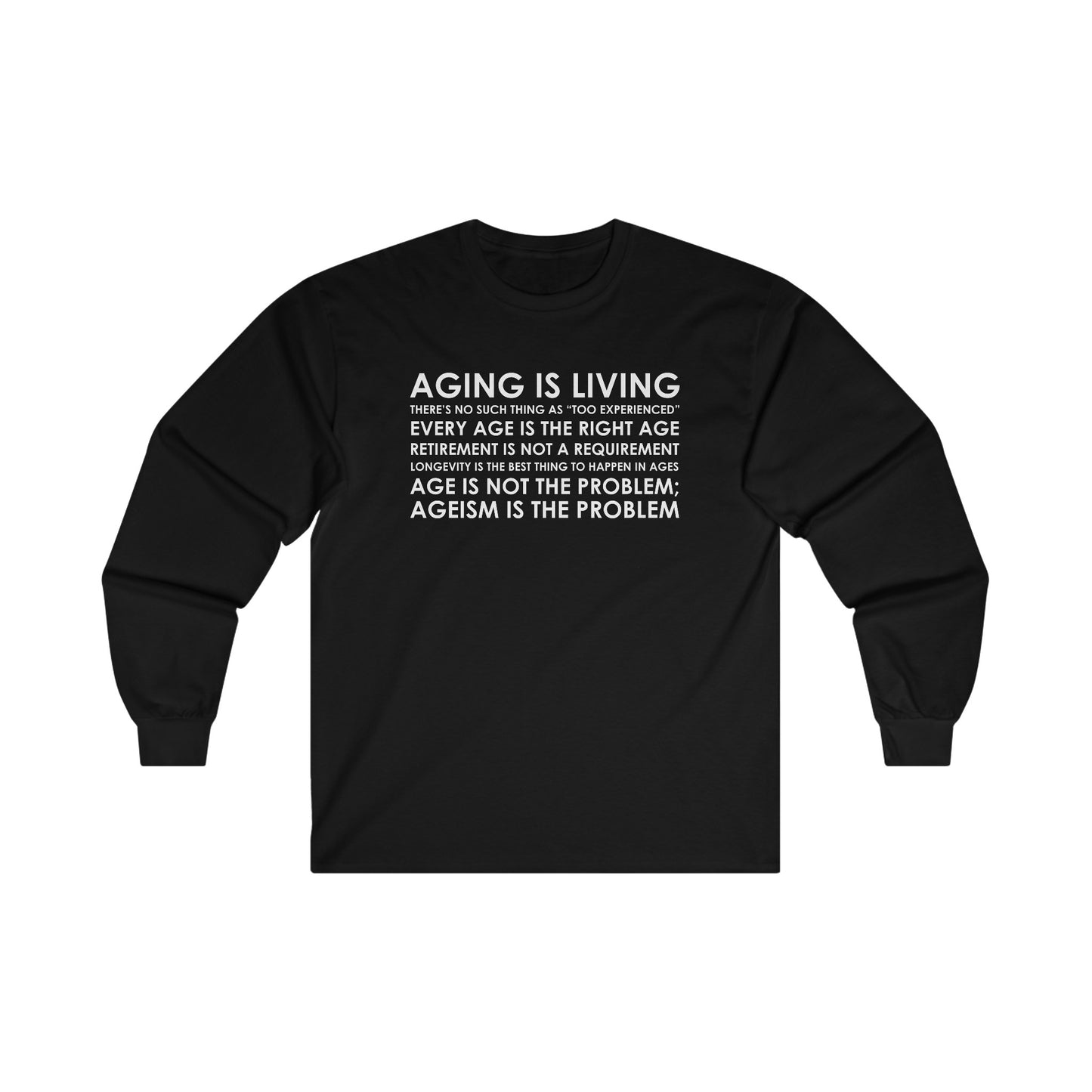 “Aging Is Living” Unisex Long Sleeve T-Shirt