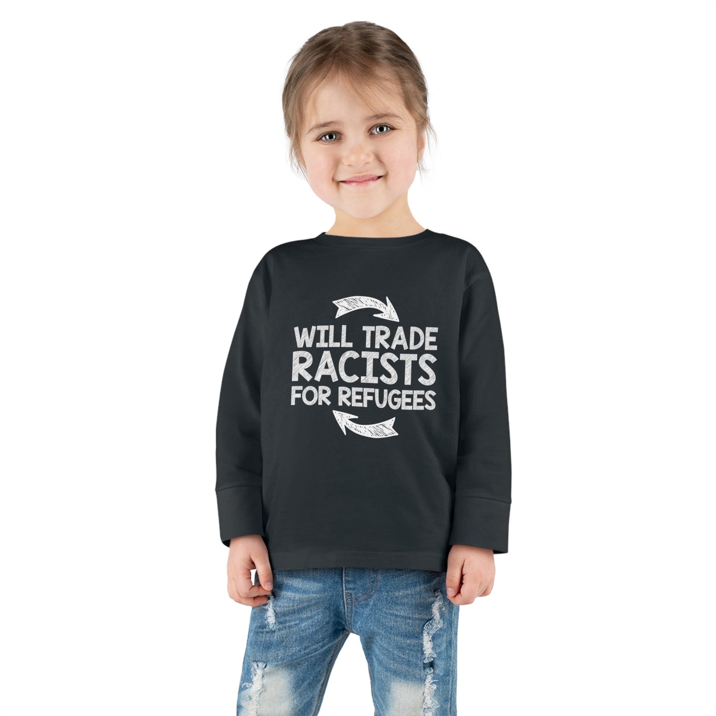 “Will Trade Racists for Refugees” Toddler Long Sleeve Tee