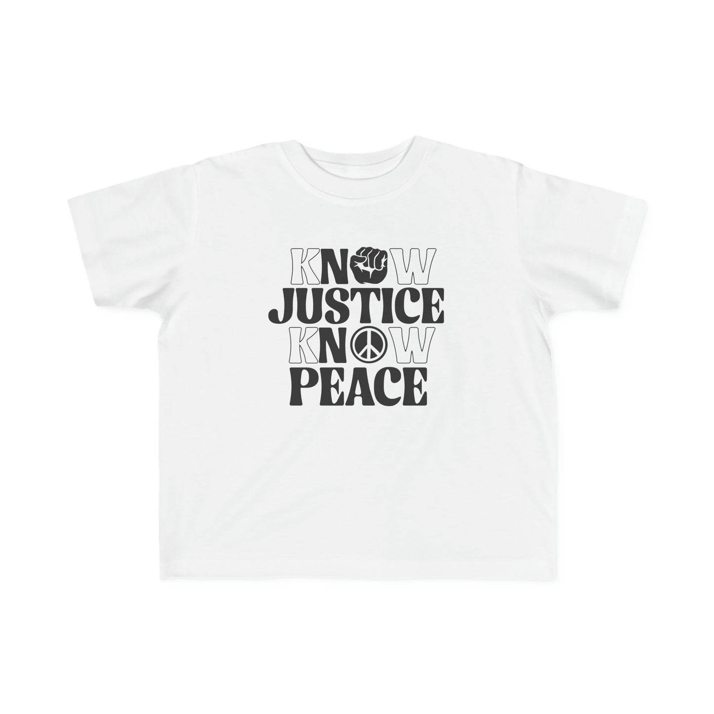 “Know Justice, Know Peace (Classic)” Toddler's Tee