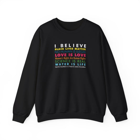 “I / We Believe” Unisex Sweatshirt