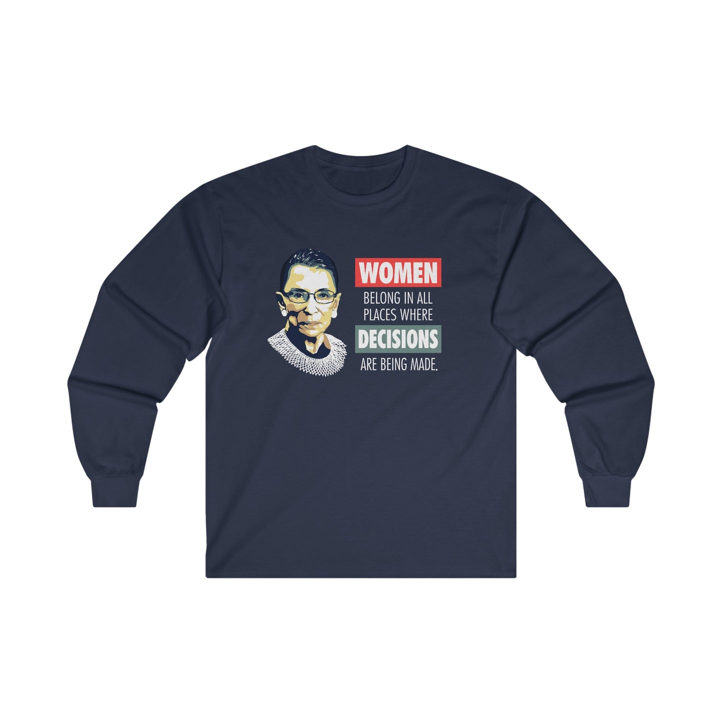 “Notorious RBG” Unisex Long Sleeve T-Shirt