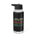 "I / We Believe" 32 oz. Tumbler/Water Bottle