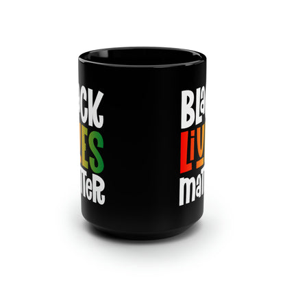 “Black Lives Matter – Solidarity (Pan-Africa 1)” 15 oz. Mug