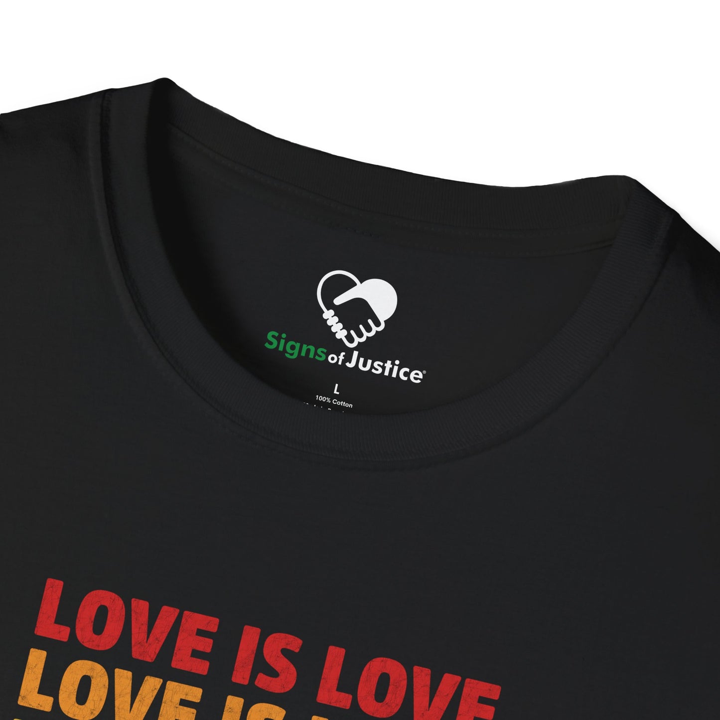 “Love is Love” Unisex T-Shirt