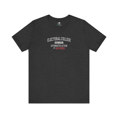 "Electoral College - Affirmative Action" Unisex T-Shirt (Bella+Canvas)