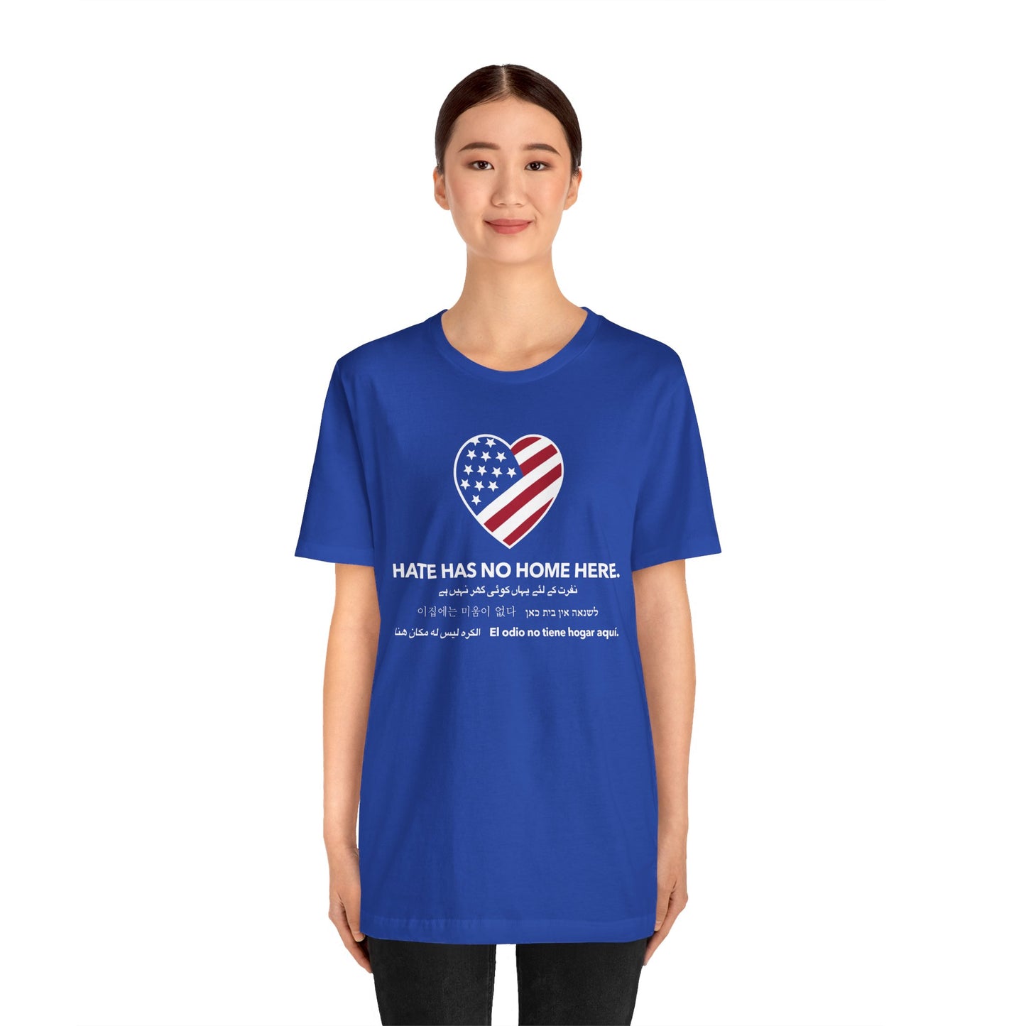 “Hate Has No Home Here” Unisex T-Shirt (Bella+Canvas)