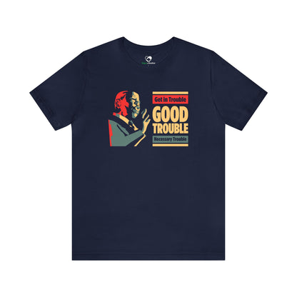 “John Lewis: Good Trouble” Unisex T-Shirt (Bella+Canvas)