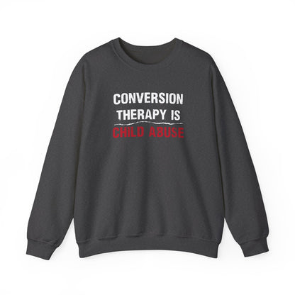 “Conversion Therapy” Unisex Sweatshirt