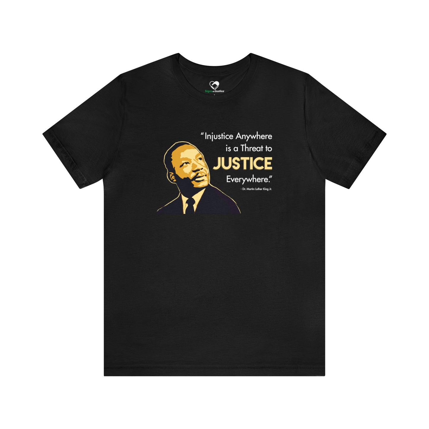 “MLK Justice” Unisex T-Shirt (Bella+Canvas)