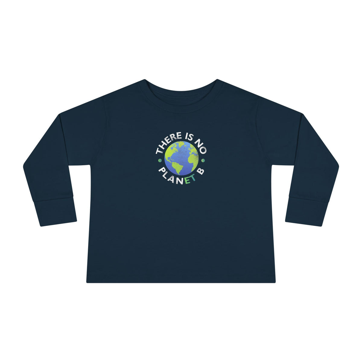 "There Is No Planet B" Kids T-Shirt