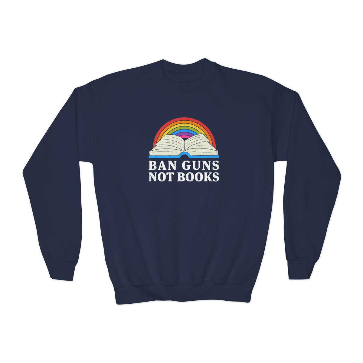 "Ban Guns Not Books" Youth Sweatshirt
