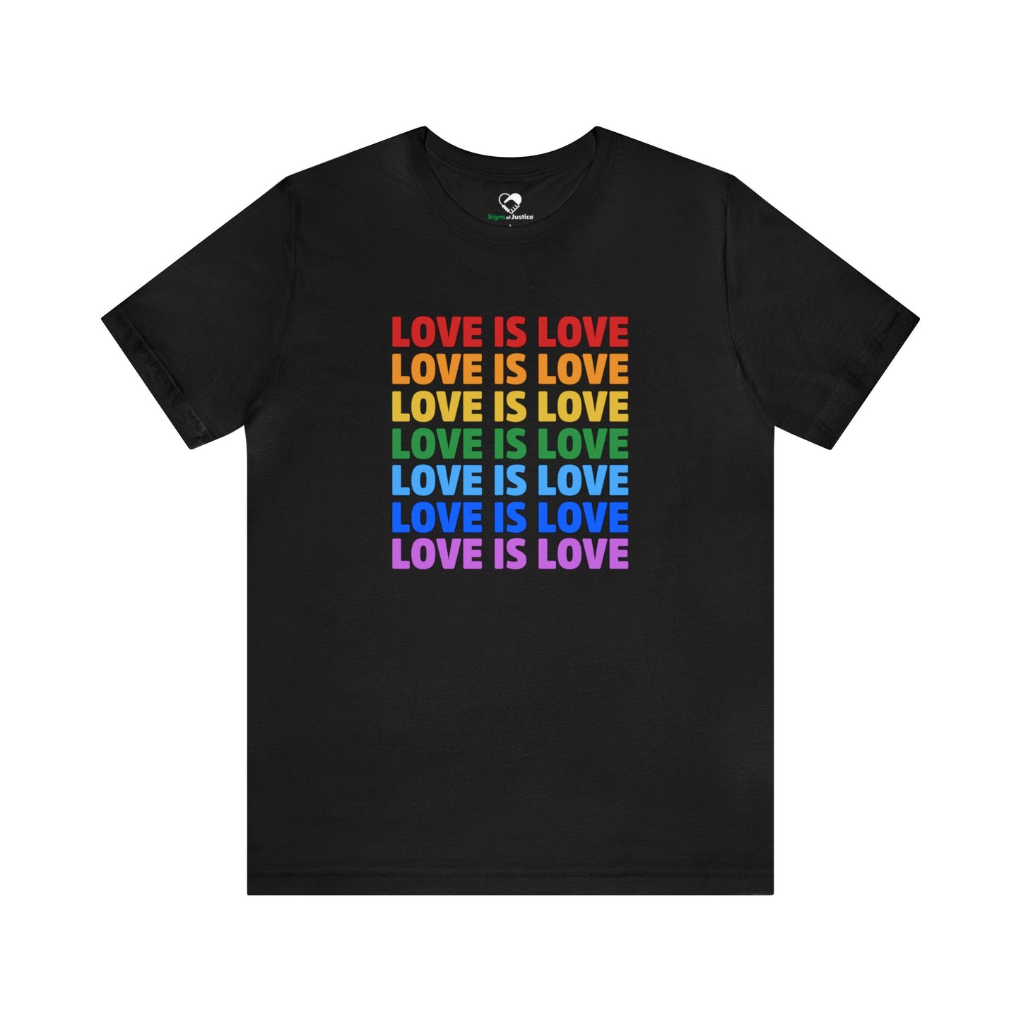 “Love is Love” Unisex T-Shirt (Bella+Canvas)