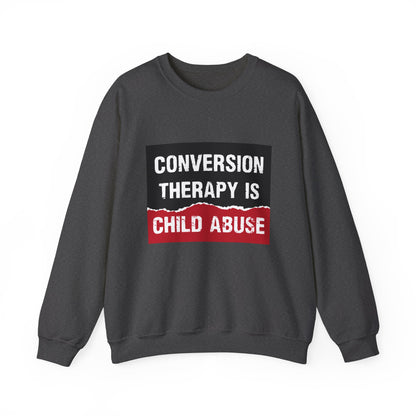 “Conversion Therapy” Unisex Sweatshirt