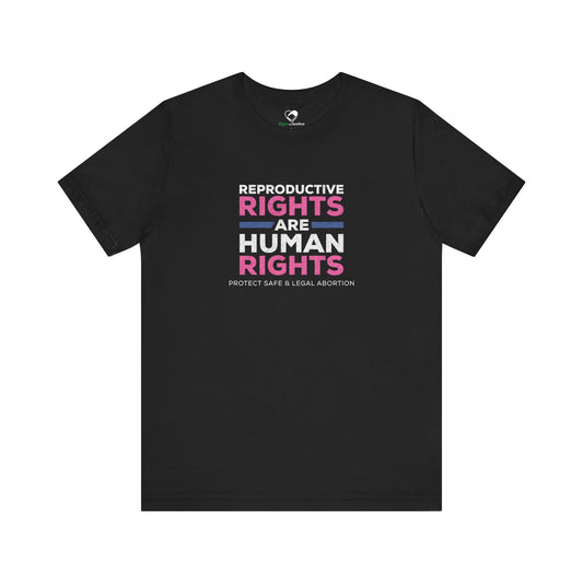 "Reproductive Rights" Unisex T-Shirt (Bella+Canvas)