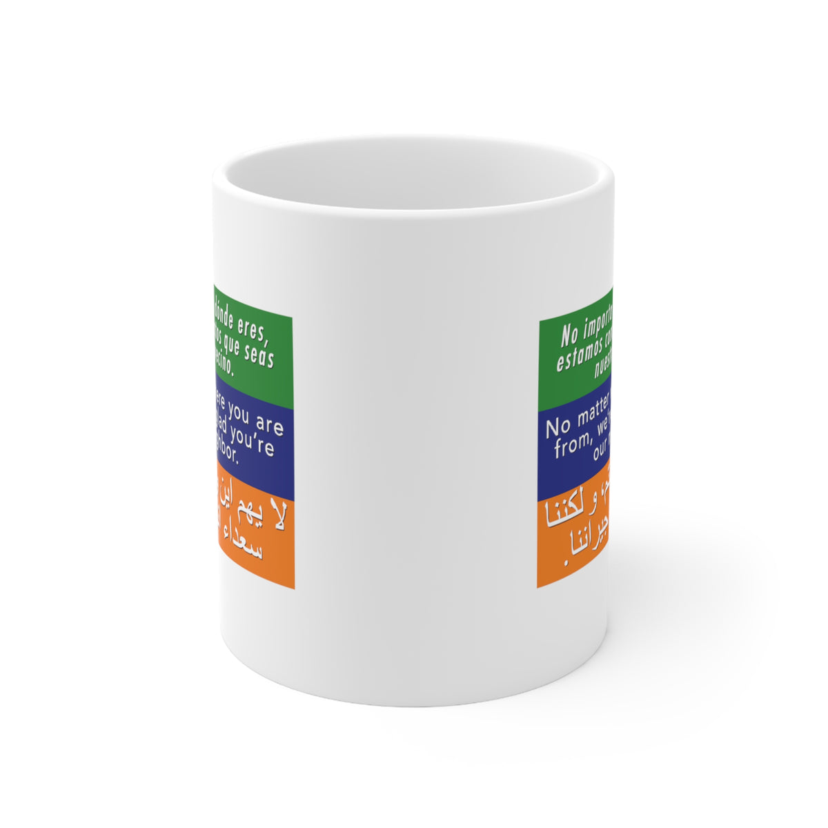 "Welcome Your Neighbors" 11 oz. Mug