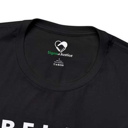 "I / We Believe" Unisex T-Shirt (Bella+Canvas)