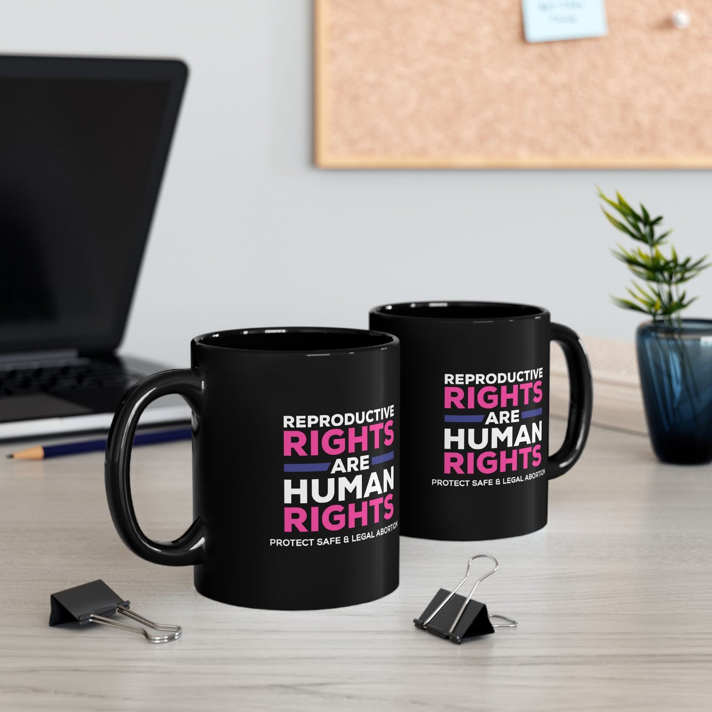 “Reproductive Rights” 11 oz. Mug