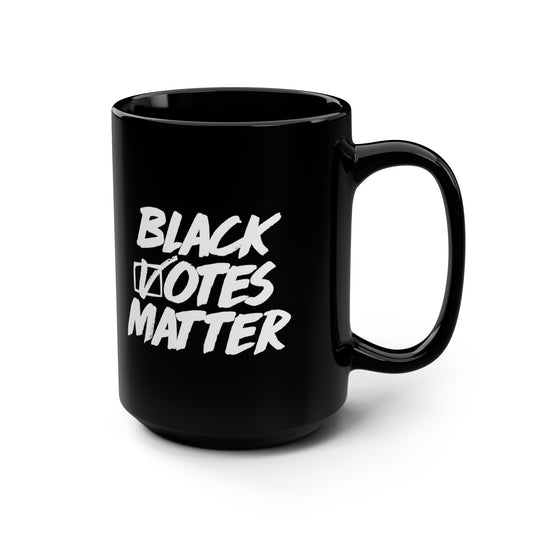 “Black Votes Matter (white text)” 15 oz. Mug