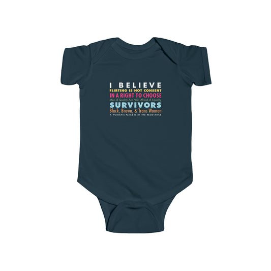 “I Believe Women” Infant Onesie