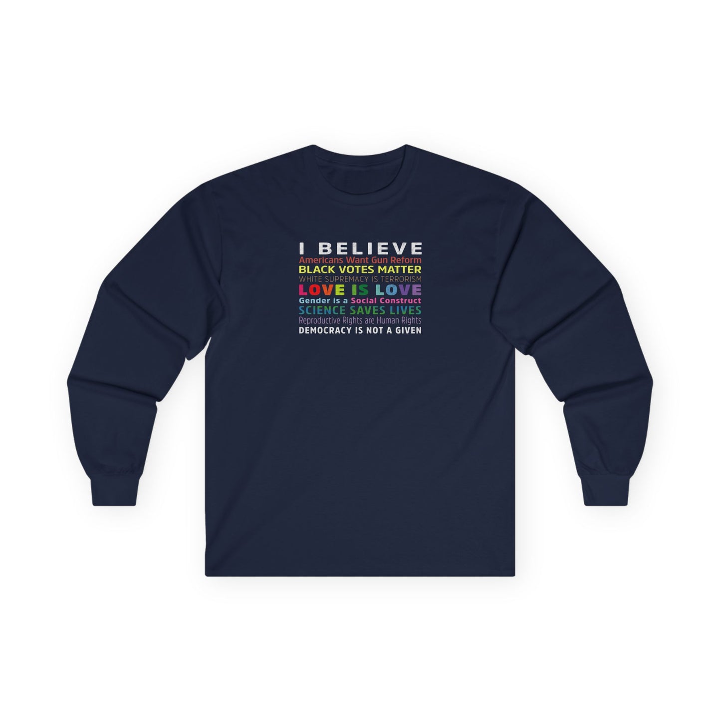“I / We Believe 2024” Unisex Long Sleeve T-Shirt