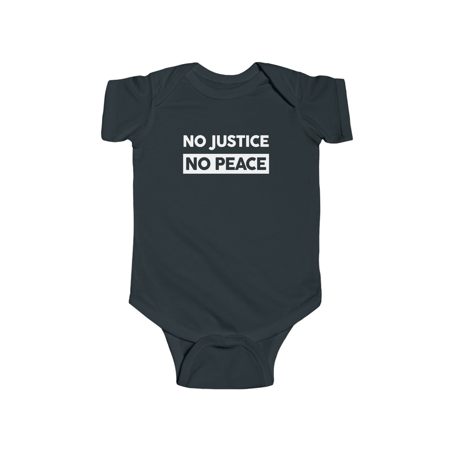 "No Justice, No Peace” Infant Onesie