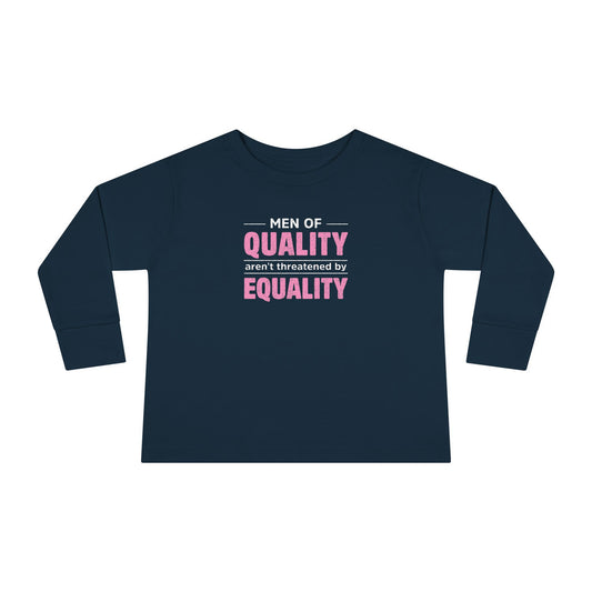 “Men of Quality”   Toddler Long Sleeve Tee