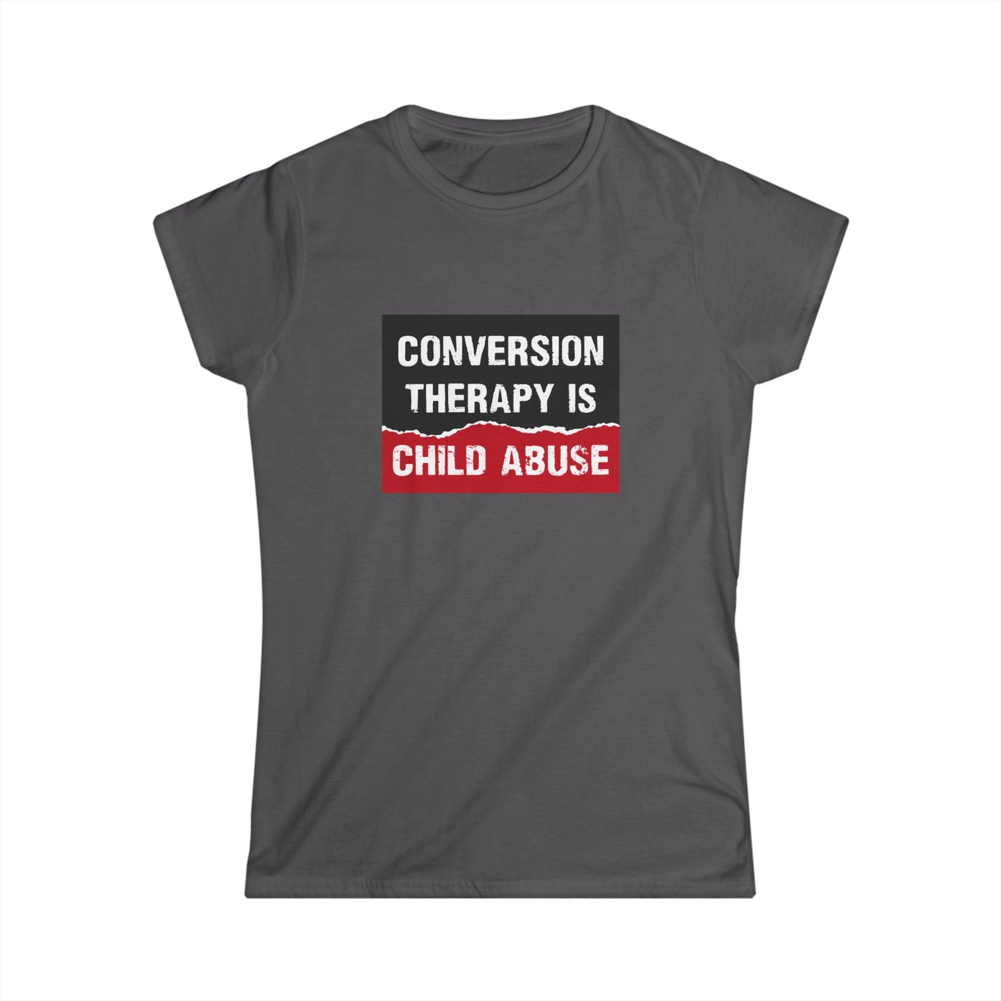 “Conversion Therapy” Women’s T-Shirts