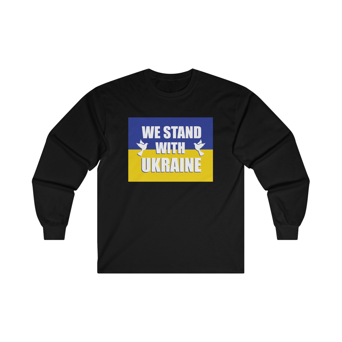 “We Stand With Ukraine” Unisex Long Sleeve T-Shirt