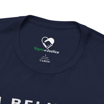 “I / We Believe 2024” Unisex T-Shirt (Bella+Canvas)