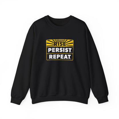 “Rise Persist Repeat” Unisex Sweatshirt