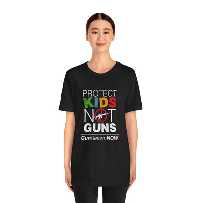 "Protect Kids Not Guns" Unisex T-Shirt (Bella+Canvas)