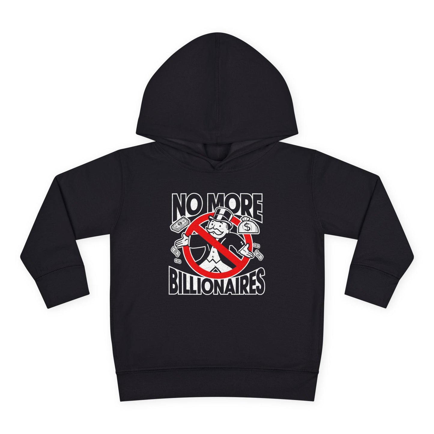 "No more Billionaires" Toddler Hoodie