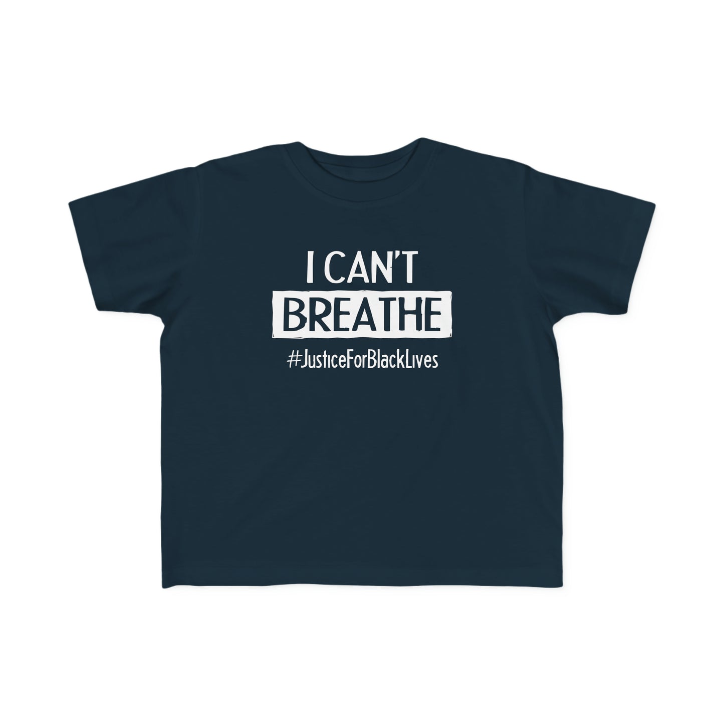 “I Can't Breathe” Toddler's Tee