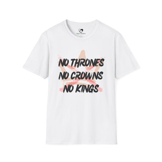 “No Crowns - No Kings” Unisex T-Shirt