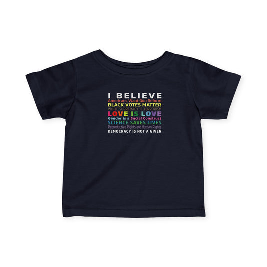 “I / We Believe 2024” Infant Tee