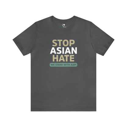 “Stop Asian Hate” Unisex T-Shirt (Bella+Canvas)