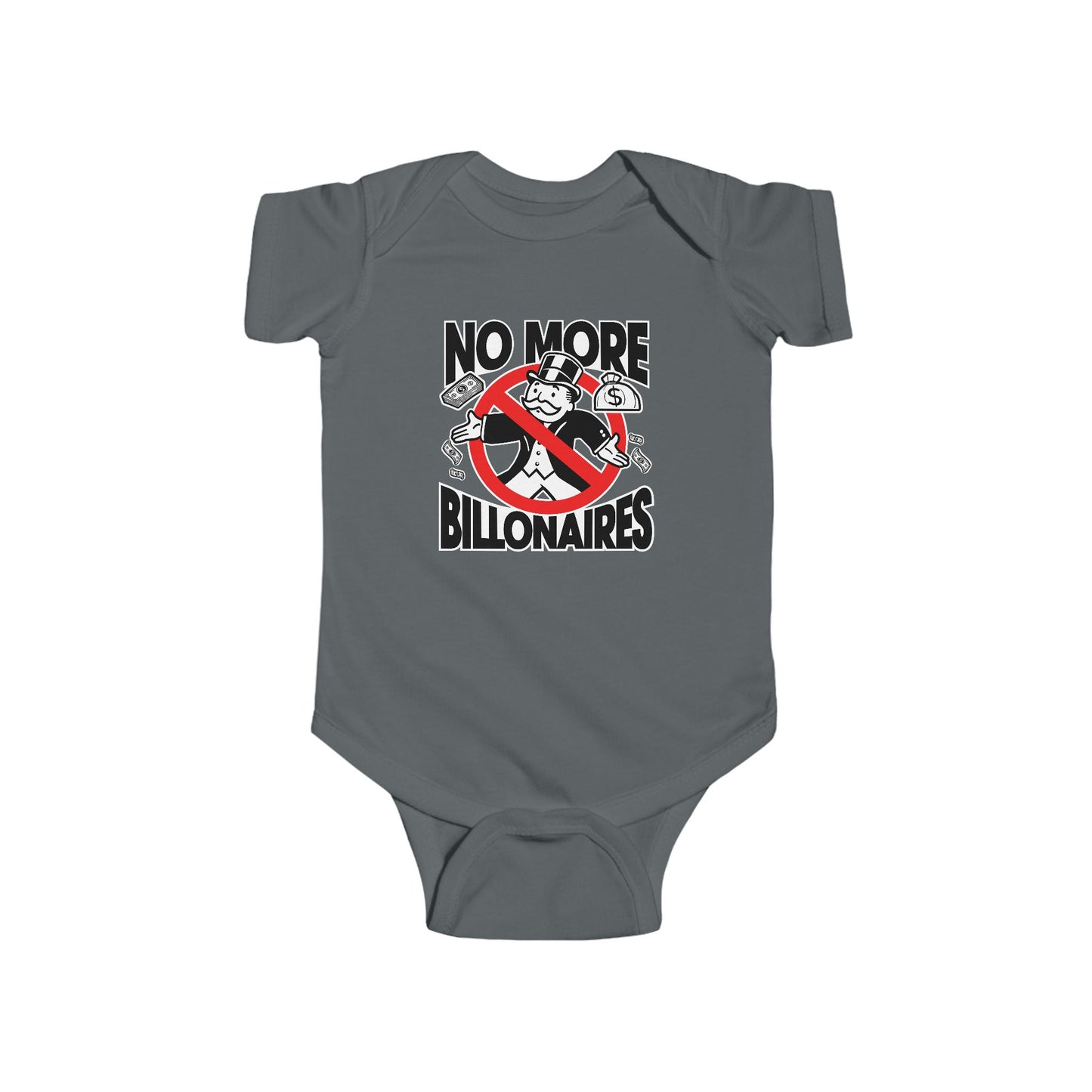 "No more Billonaires" Infant Onesie